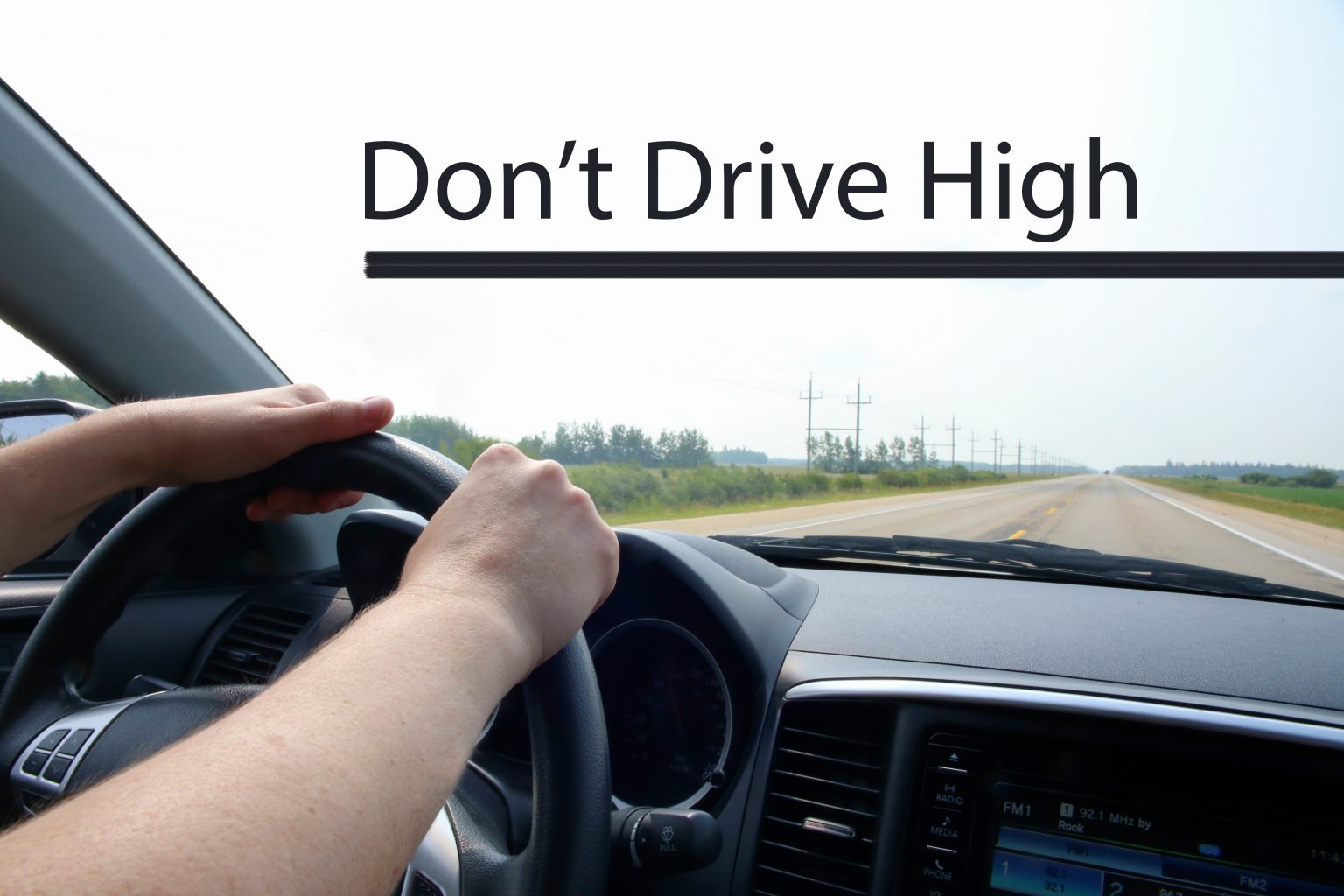 Driver's High. High Drive. Cannabis impaired Driving Canada. Don't Drive.